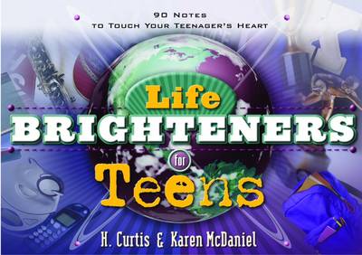 Life Brighteners for Teens: 90 Notes to Touch your Teenager's Heart (Paperback)