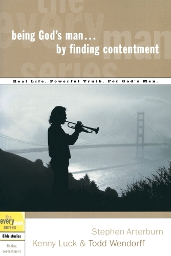 Being God's Man by Finding Contentment - Every Man Bible Studies (Paperback)