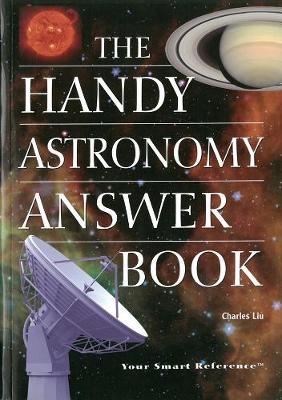 The Handy Astronomy Answer Book (Paperback)