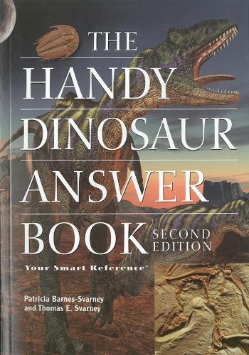 The Handy Dinosaur Answer Book: Second Edition (Paperback)