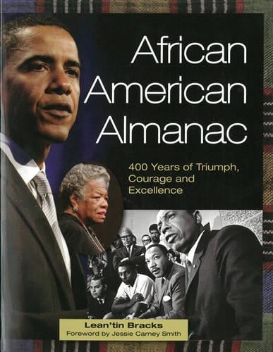 African American Almanac: 400 years of Triumph, Courage and Excellence (Paperback)