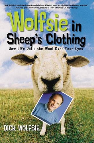 Wolfsie in Sheep's Clothing: How Life Pulls the Wool Over Your Eyes (Paperback)