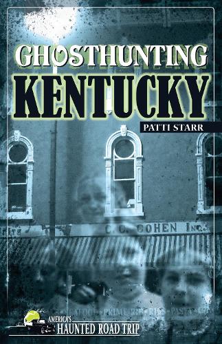 Ghosthunting Kentucky (Paperback)
