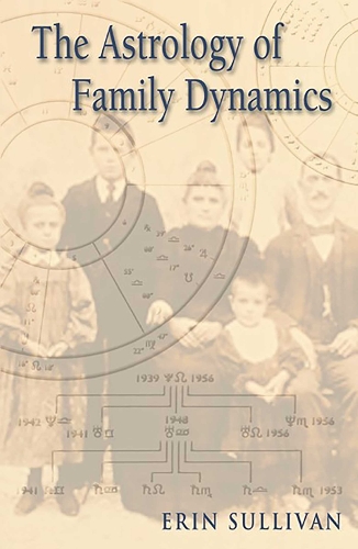 Astrology of Family Dynamics (Paperback)