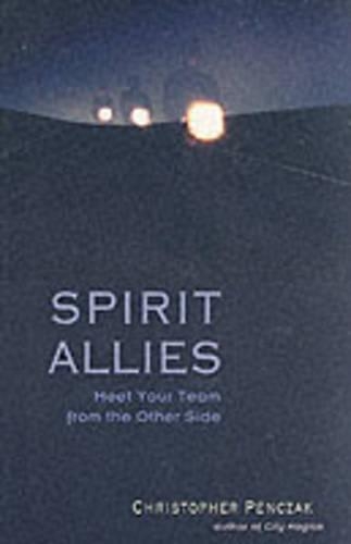 Spirit Allies: Meet Your Team from the Other Side (Paperback)
