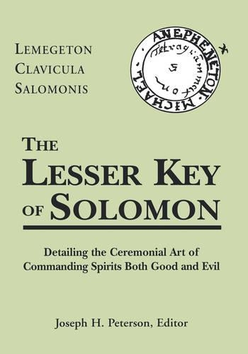 Lesser Key of Solomon Hb: Lemegeton Clavicula Salomonis (Hardback)