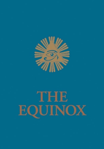 Blue Equinox: The Equinox, Vol. III, No. 1 - Equinox Series (Paperback)