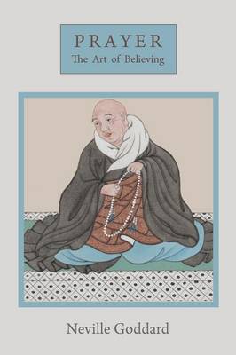 Prayer: The Art of Believing (Paperback)