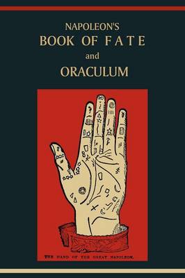 Napoleon's Book of Fate and Oraculum (Paperback)