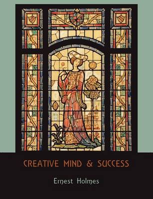 Creative Mind and Success (Paperback)