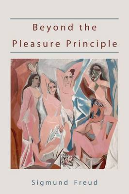Beyond the Pleasure Principle-First Edition Text - International Psycho-Analytical Library (Paperback)