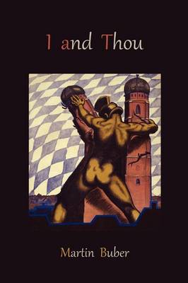 I and Thou (Paperback)