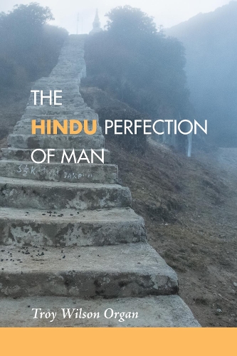 The Hindu Quest for the Perfection of Man (Paperback)