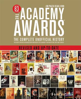 The Academy Awards: The Complete Unofficial History - Revised and Up-to-Date (Paperback)