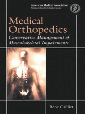 Medical Orthopedics: Conservative Management of Musculoskeletal Impairments (Paperback)