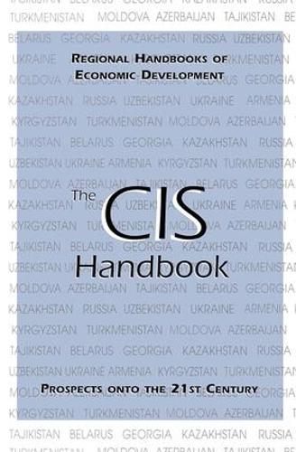 The CIS Handbook - Regional Handbooks of Economic Development (Hardback)