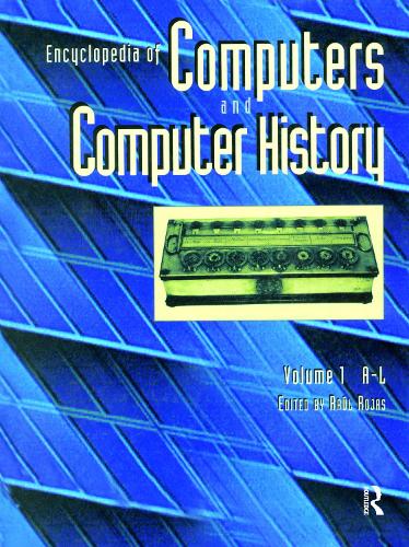 Encyclopedia of Computers and Computer History (Hardback)