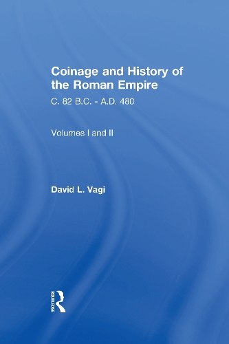 Coinage and History of the Roman Empire (Hardback)