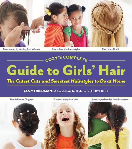 Cozys Complete Guide to Girls Hair (Spiral bound)