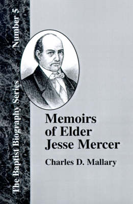 Memoirs of Elder Jesse Mercer (Paperback)
