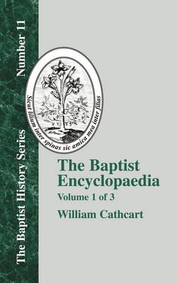 The Baptist Encyclopaedia - Vol. 1 (Hardback)