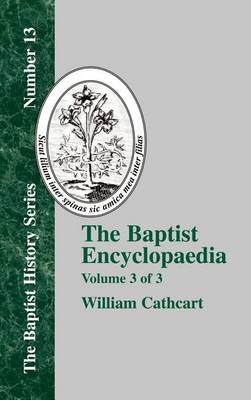 The Baptist Encyclopaedia - Vol. 3 (Hardback)