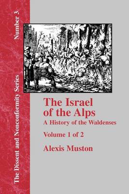 Israel of the Alps - Vol. 1 (Paperback)