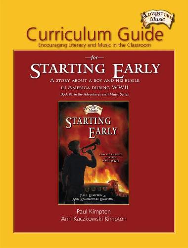 Curriculum Guide for Starting Early: Encouraging Literacy and Music in the Classroom (Paperback)