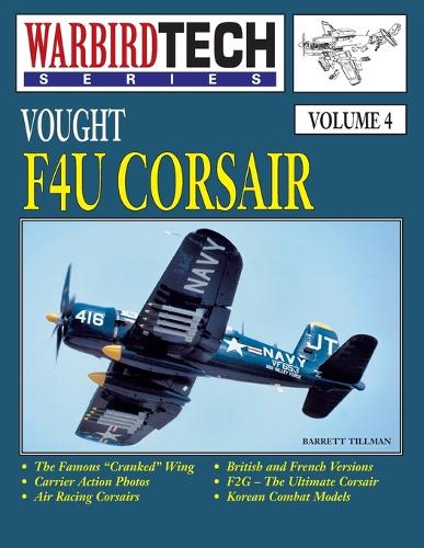 Vought F4u Corsair- Warbirdtech Vol. 4 (Paperback)