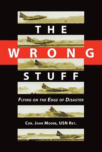 The Wrong Stuff (Paperback)