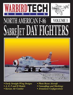 North American F-86 Sabrejet Day Fighters - Wbt Vol.3 (Paperback)
