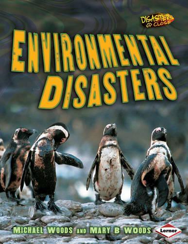Environmental Disasters - Disasters Up Close No. 3 (Paperback)