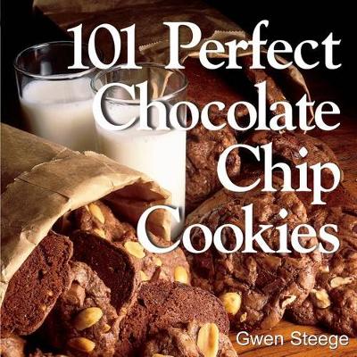 101 Perfect Chocolate Chip Cookies (Hardback)