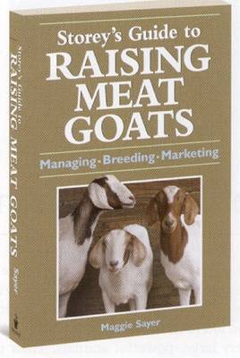 Storey's Guide to Raising Meat Goats (Paperback)