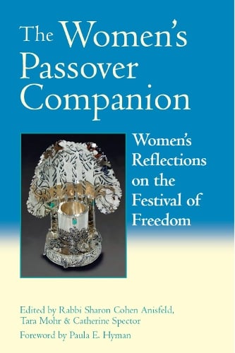 The Women's Passover Companion: Womens Reflections on the Festival of Freedom (Hardback)