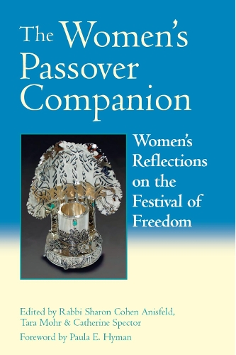 The Women's Passover Companion: Women's Reflections on the Festival of Freedom (Paperback)