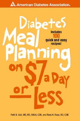 Diabetes Meal Planning on $7 a Day -- Or Less! (Paperback)