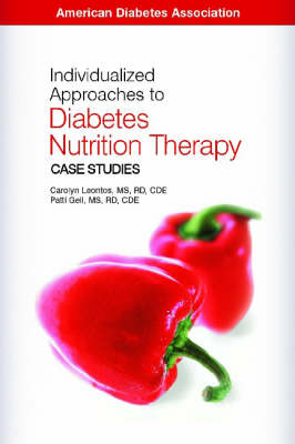 Individualized Approaches to Diabetes Nutrition Therapy: Case Studies (Book)