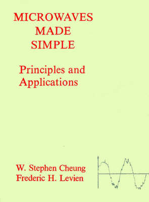 Microwaves Made Simple: Principles and Applications (Paperback)