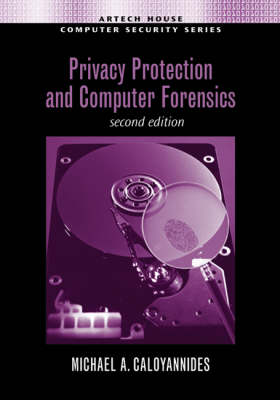 Cover Privacy Protection and Computer Forensics - Artech House computer security series