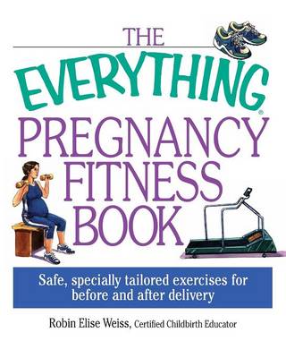 Everything: Pregnancy Fitness Book (Paperback)