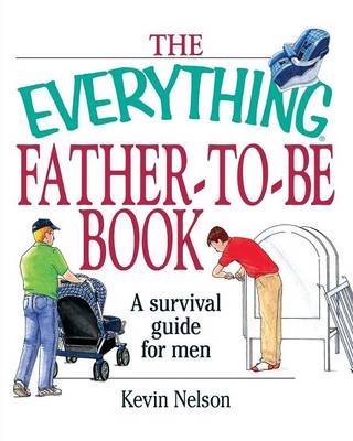 The Everything Father-to-be Book (Paperback)