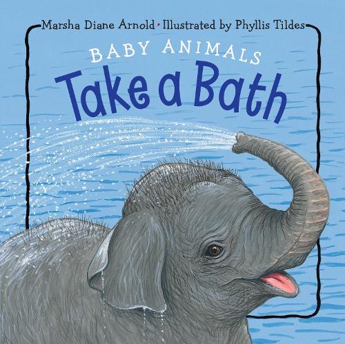 Baby Animals Take A Bath (Board book)