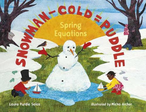 Snowman - Cold = Puddle: Spring Equations (Hardback)