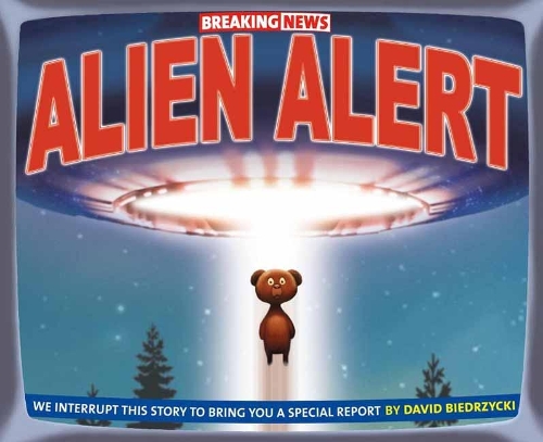 Breaking News: Alien Alert (Hardback)