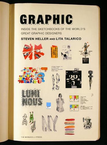 Graphic: Inside the Sketchbooks of the World's Great Graphic Designers (Paperback)