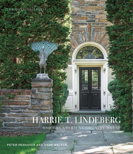 Harrie T. Lindeberg And The American Country House (Hardback)