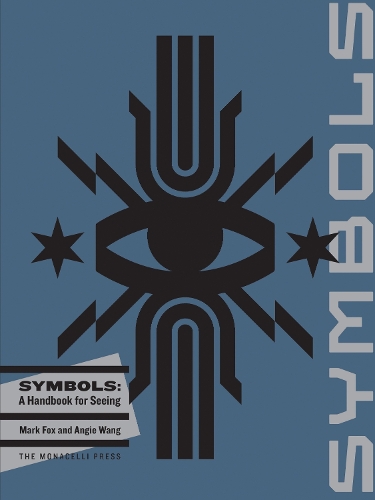 Symbols: A Handbook for Seeing (Hardback)