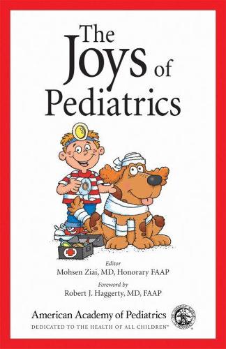 The Joys of Pediatrics (Paperback)