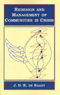 Redesign and Management of Communities in Crisis (Paperback)